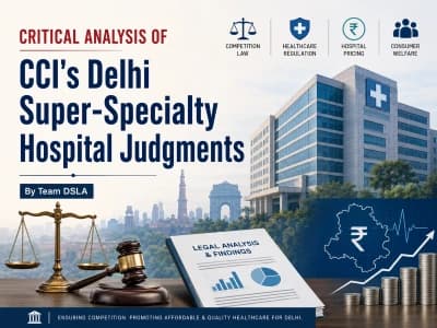CCI’s Delhi Super-Specialty Hospital Judgments