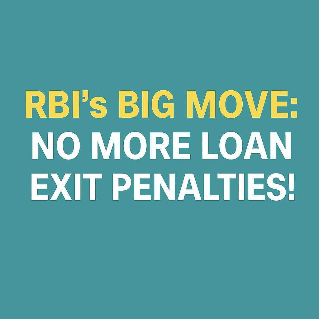 RBI Pre-payment Charges 2025 Guidelines