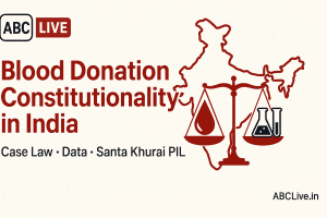 Constitutionality of Blood Donation Guidelines in India