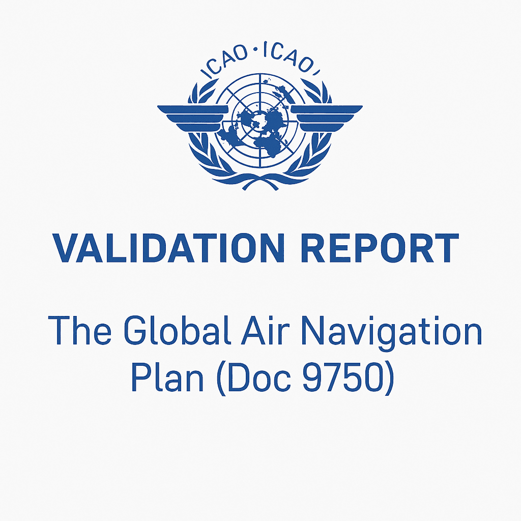 Global Air Navigation Plan Validation Report