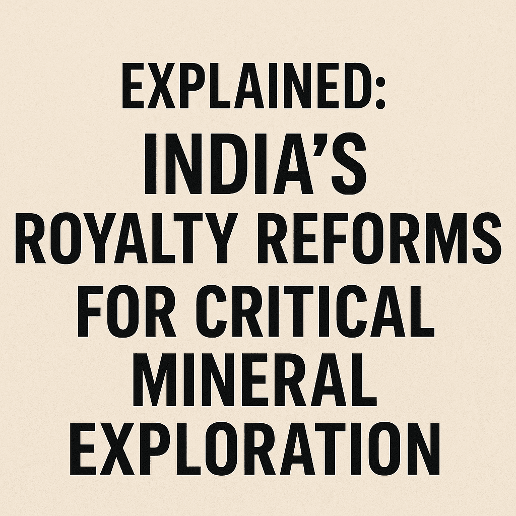 Royalty Reforms for Critical Mineral