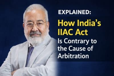 India's IIAC Act and Arbitration