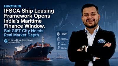IFSCA Framework for Ship Leasing